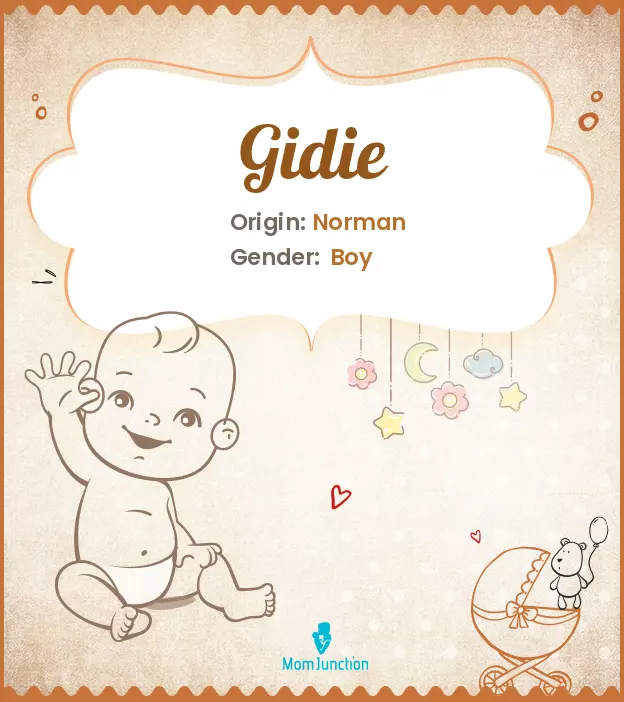 Explore Gidie: Meaning, Origin & Popularity | MomJunction