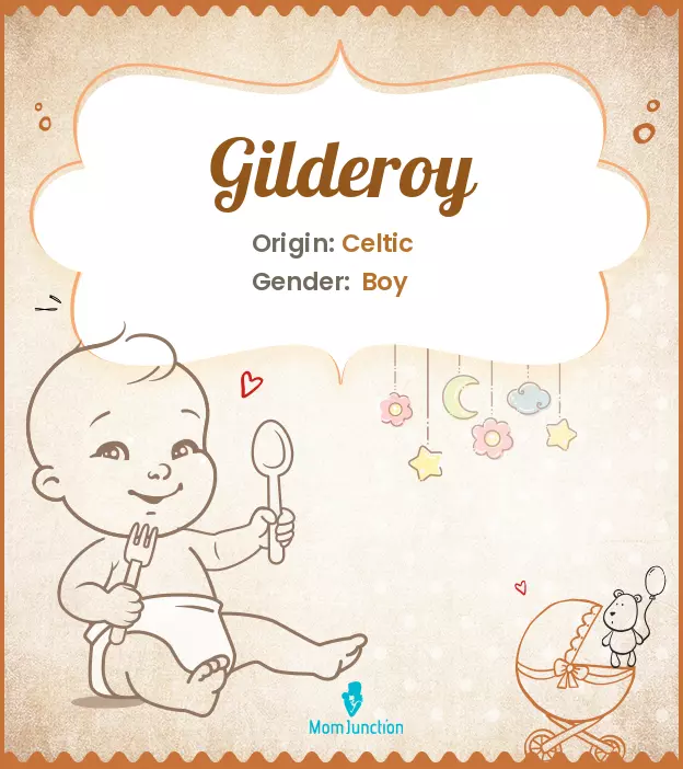 Explore Gilderoy: Meaning, Origin & Popularity | MomJunction