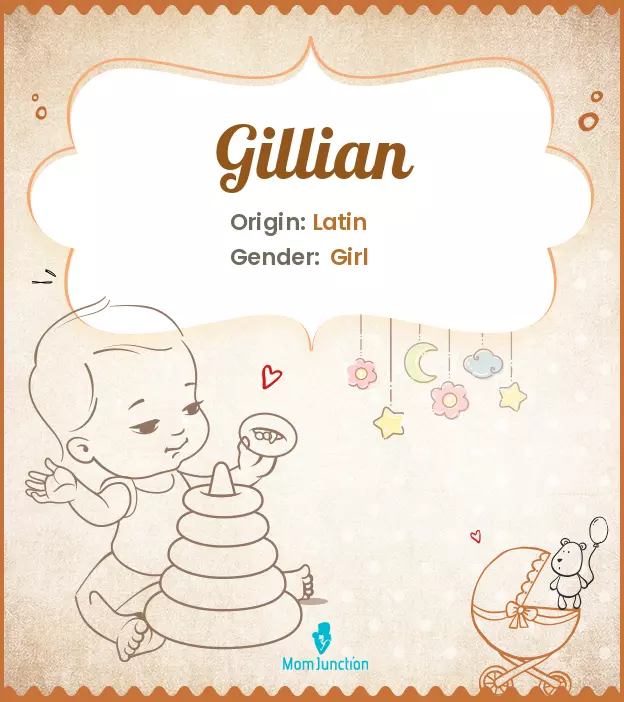 Gillian: Name Meaning, Origin, History, And Popularity | MomJunction