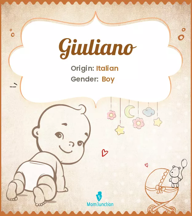 Explore Giuliano: Meaning, Origin & Popularity | MomJunction