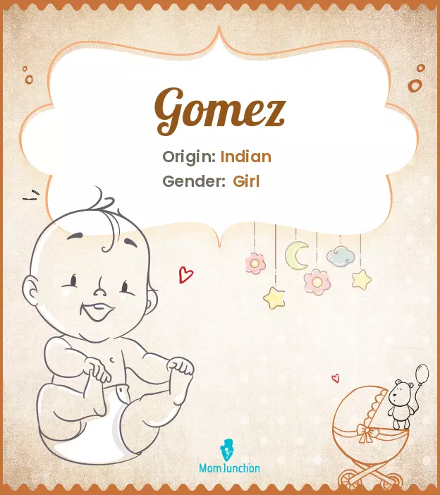 Explore Gomez: Meaning, Origin & Popularity_image