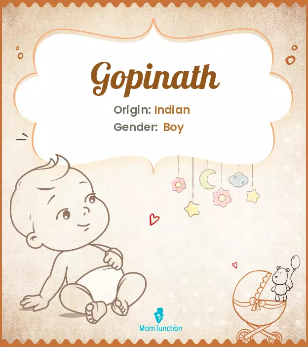 Explore Gopinath: Meaning, Origin & Popularity | MomJunction