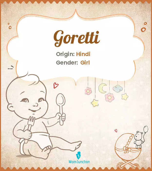 Explore Goretti: Meaning, Origin & Popularity | MomJunction