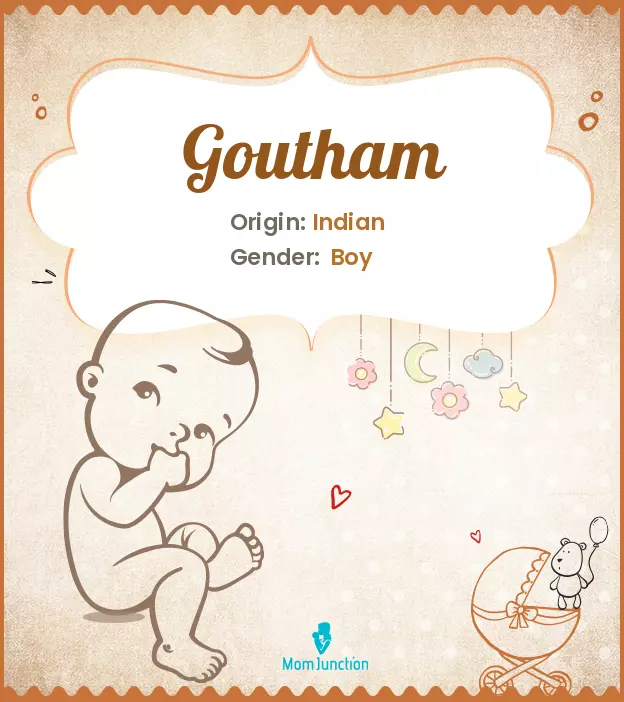 Explore Goutham: Meaning, Origin & Popularity | MomJunction