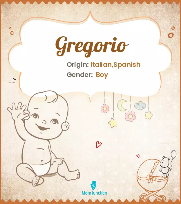 Explore Gregorio: Meaning, Origin & Popularity_image