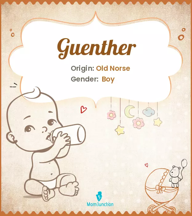 Explore Guenther: Meaning, Origin & Popularity | MomJunction