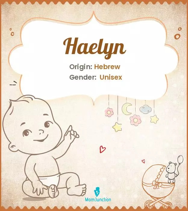 Baby Name Haelyn Meaning, Origin, And Popularity