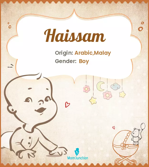 Explore Haissam: Meaning, Origin & Popularity | MomJunction