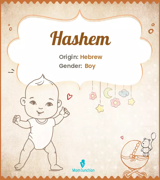 Explore Hashem: Meaning, Origin & Popularity | MomJunction