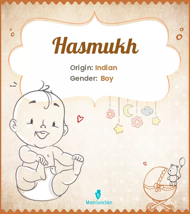 Explore Hasmukh: Meaning, Origin & Popularity | MomJunction