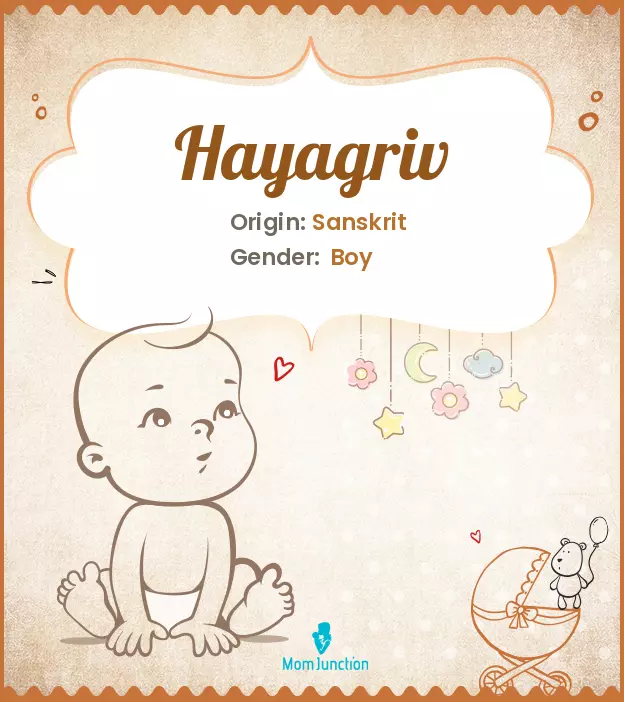 Explore Hayagriv: Meaning, Origin & Popularity | MomJunction