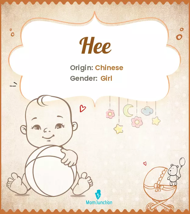 Explore Hee: Meaning, Origin & Popularity | MomJunction