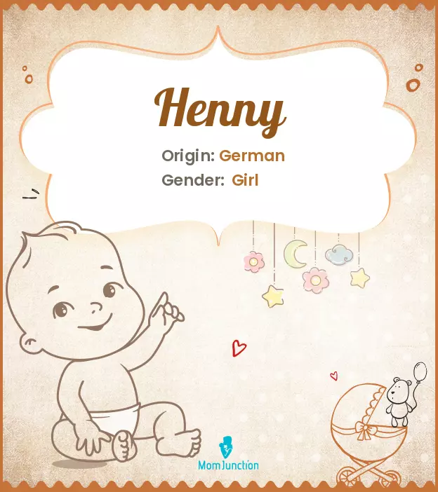 Explore Henny: Meaning, Origin & Popularity | MomJunction