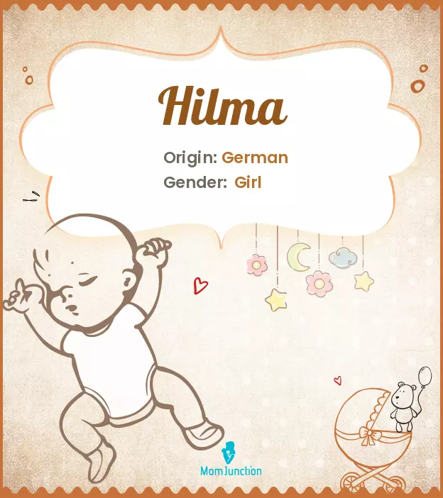 Explore Hilma: Meaning, Origin & Popularity | MomJunction