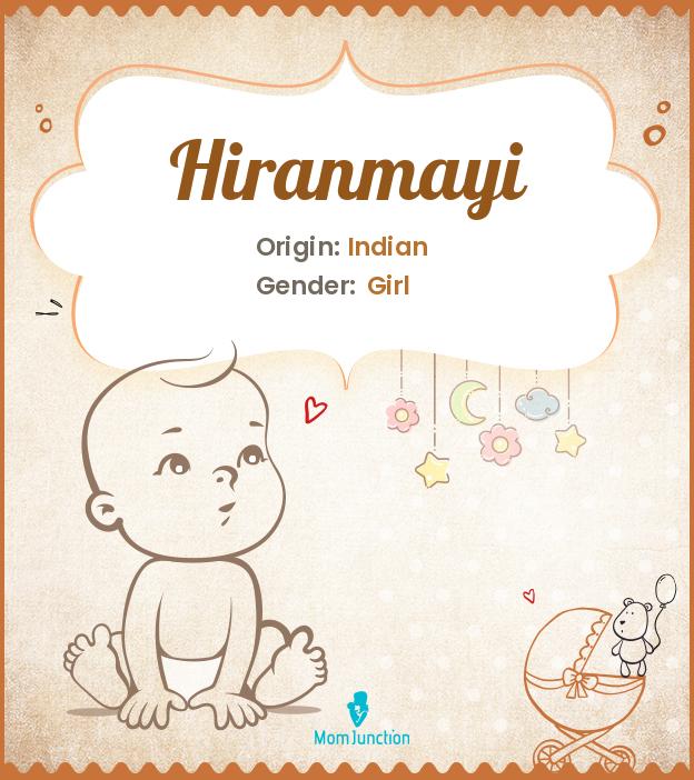 Explore Hiranmayi: Meaning, Origin & Popularity_image