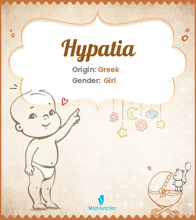 Explore Hypatia: Meaning, Origin & Popularity_image