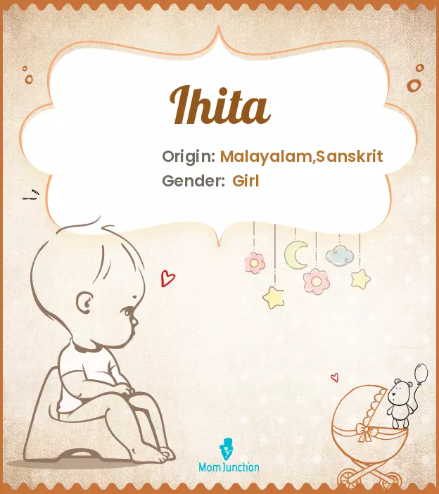 Explore Ihita: Meaning, Origin & Popularity_image