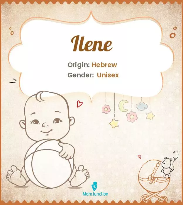 Baby Name Ilene Meaning, Origin, And Popularity