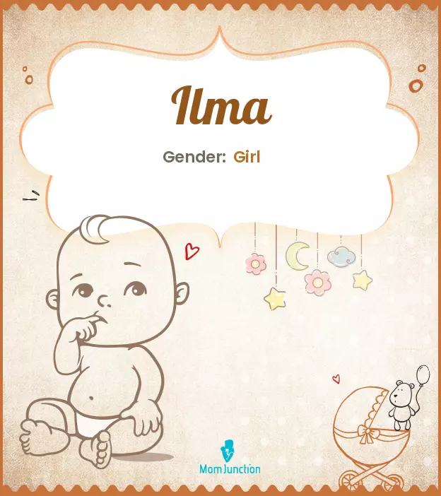 Explore Ilma: Meaning, Origin & Popularity | MomJunction