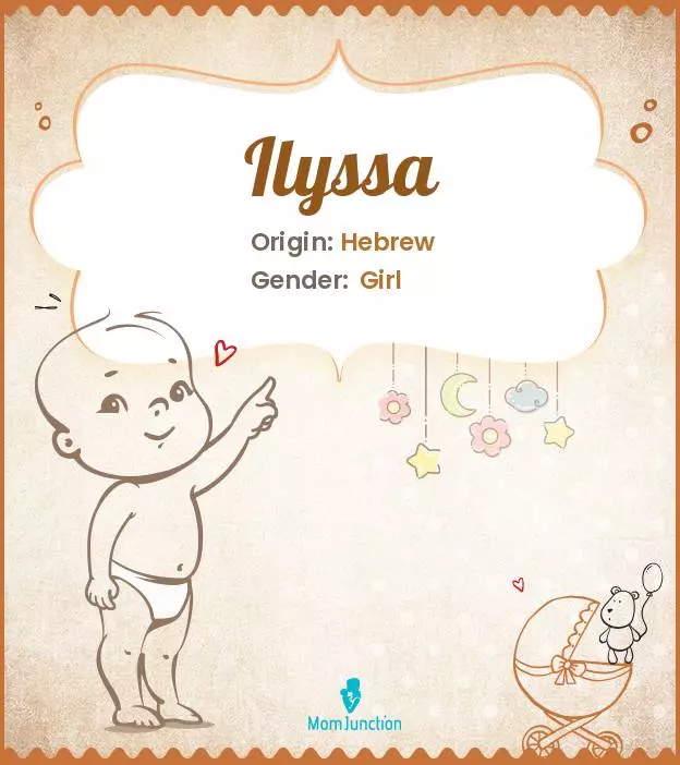 Baby Name Ilyssa Meaning, Origin, And Popularity