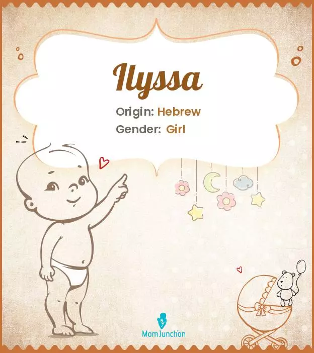 Explore Ilyssa: Meaning, Origin & Popularity_image