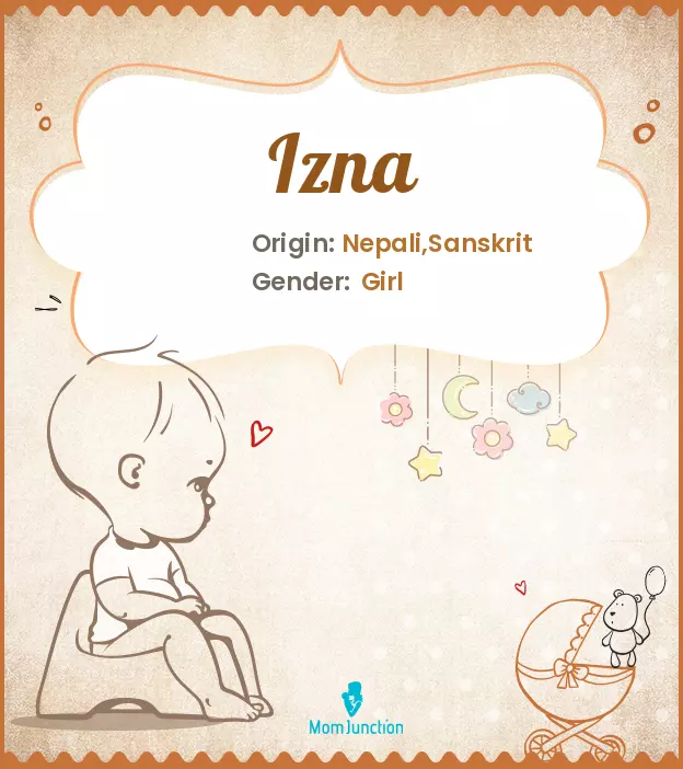 Explore Izna: Meaning, Origin & Popularity | MomJunction