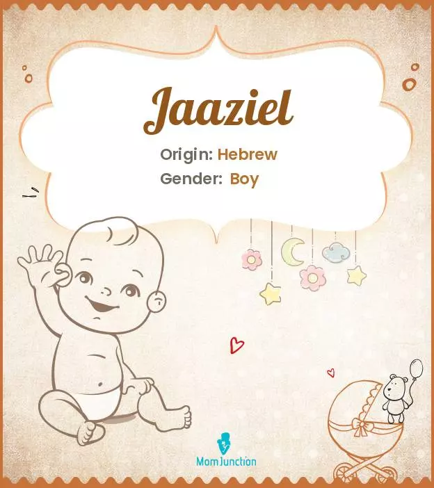 Explore Jaaziel: Meaning, Origin & Popularity_image