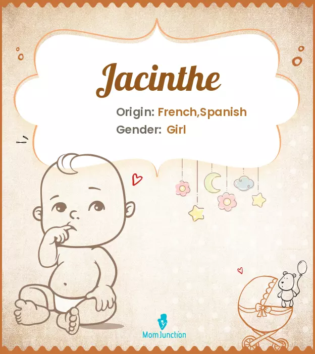 Explore Jacinthe: Meaning, Origin & Popularity | MomJunction