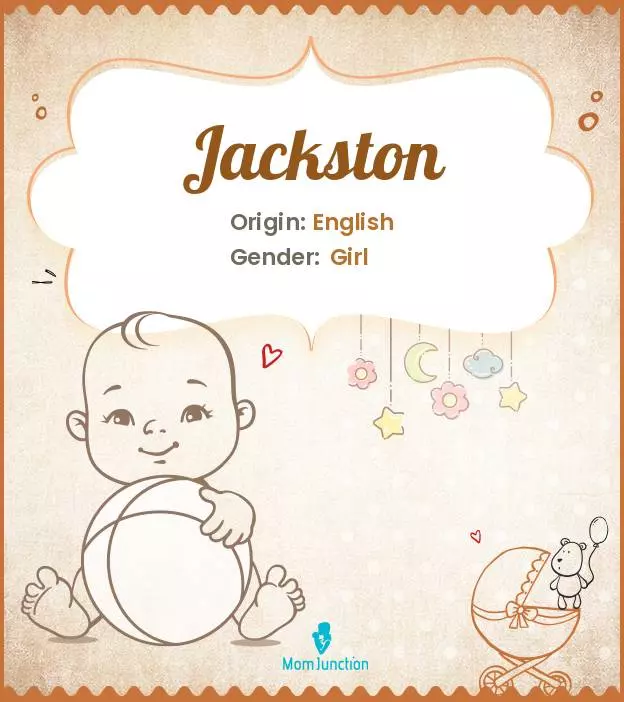 Explore Jackston: Meaning, Origin & Popularity_image