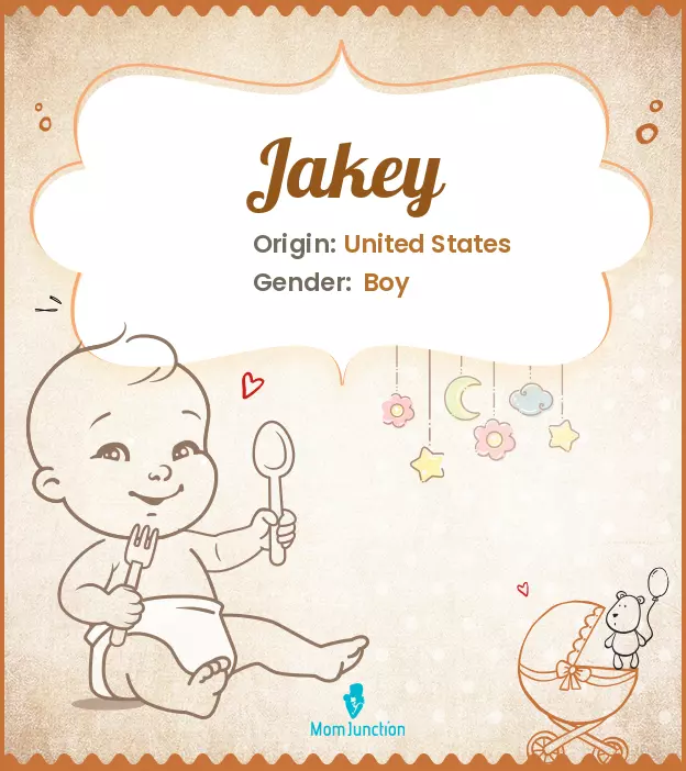 Explore Jakey: Meaning, Origin & Popularity | MomJunction