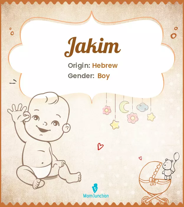 Explore Jakim: Meaning, Origin & Popularity | MomJunction