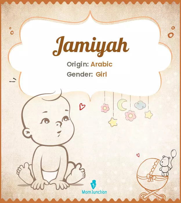 Explore Jamiyah: Meaning, Origin & Popularity | MomJunction