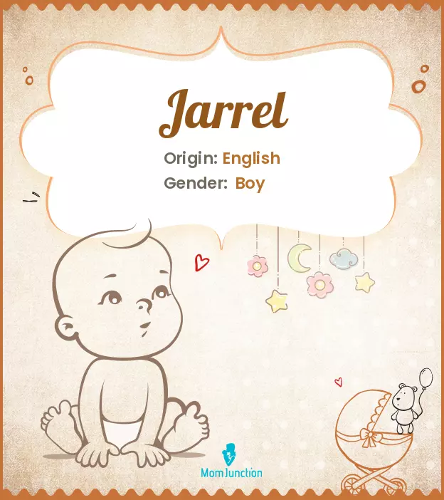 Explore Jarrel: Meaning, Origin & Popularity | MomJunction