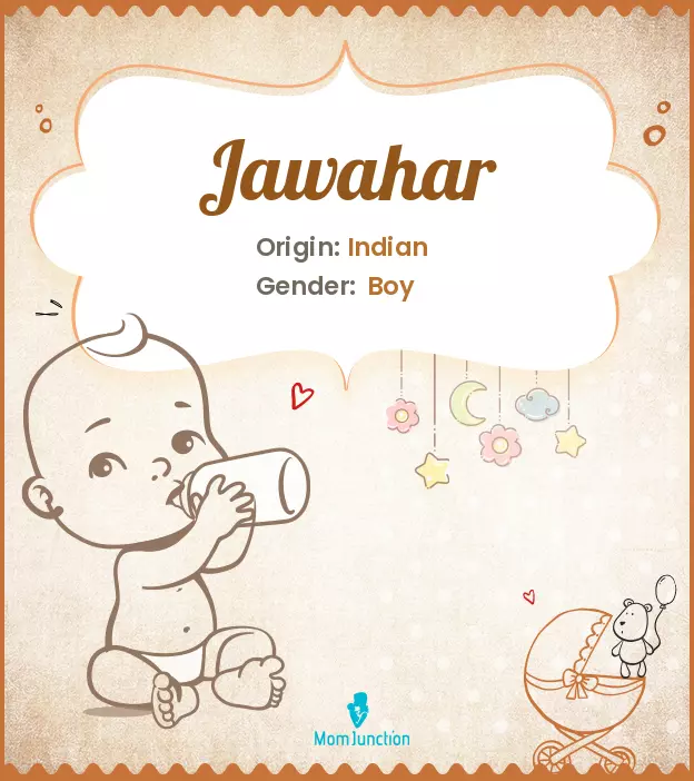 Explore Jawahar: Meaning, Origin & Popularity_image