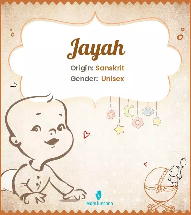 Explore Jayah: Meaning, Origin & Popularity | MomJunction