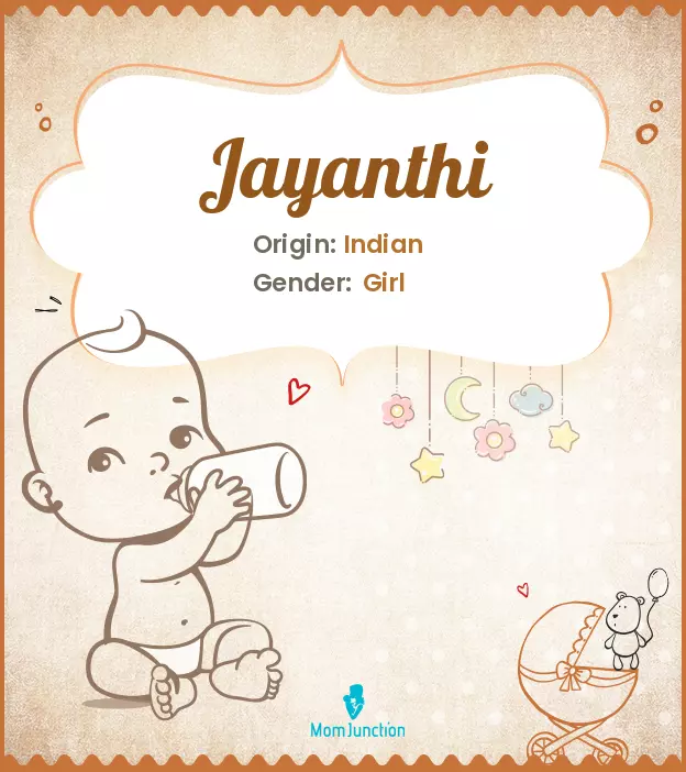 Explore Jayanthi: Meaning, Origin & Popularity | MomJunction