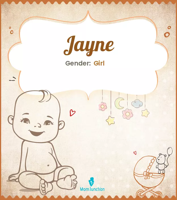 Explore Jayne: Meaning, Origin & Popularity | MomJunction