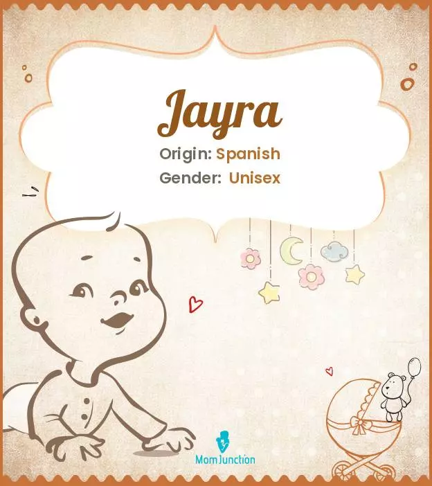 Explore Jayra: Meaning, Origin & Popularity | MomJunction