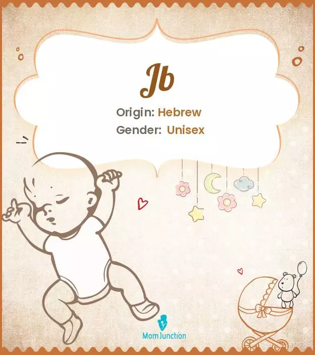 Baby Name Jb Meaning, Origin, And Popularity