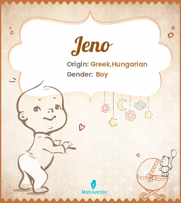 Explore Jeno: Meaning, Origin & Popularity | MomJunction