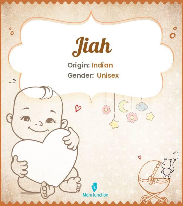 Explore Jiah: Meaning, Origin & Popularity_image