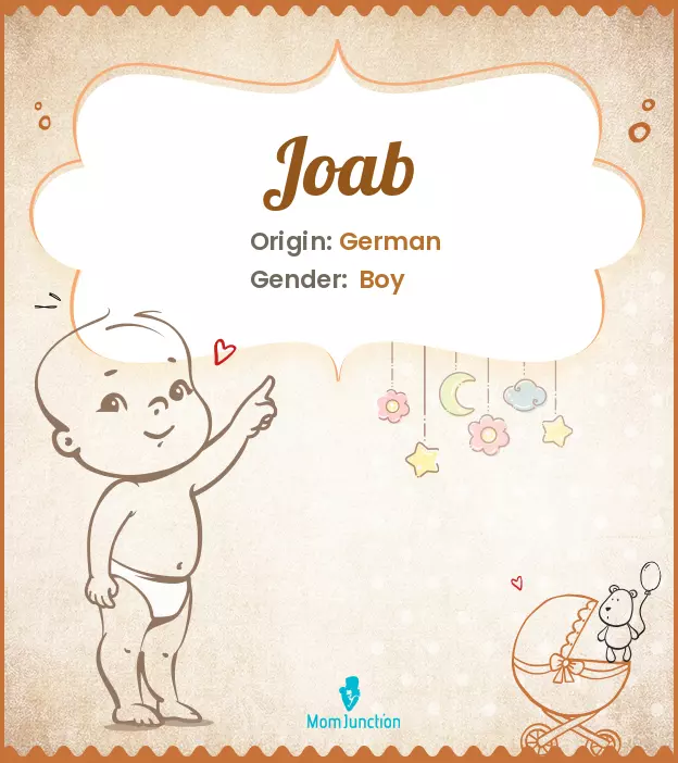 Explore Joab: Meaning, Origin & Popularity | MomJunction