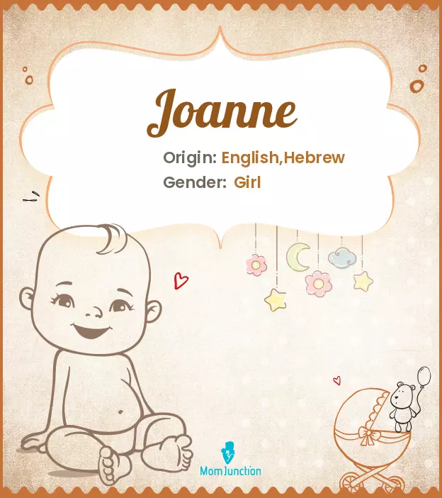 Joanne: Name Meaning, Origin, History, And Popularity | MomJunction