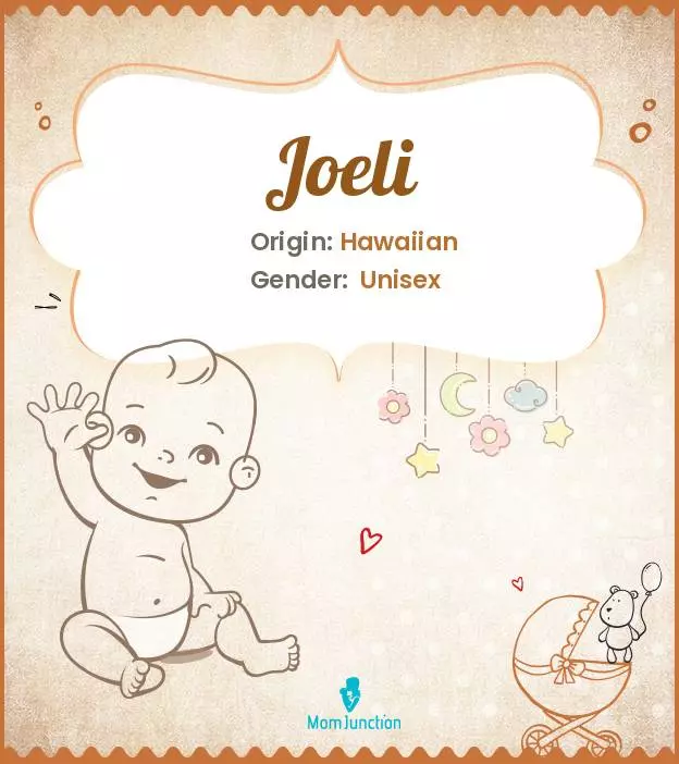 Explore Joeli: Meaning, Origin & Popularity_image