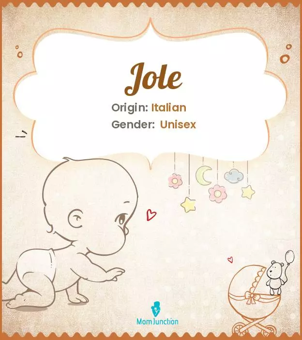 Explore Jole: Meaning, Origin & Popularity | MomJunction