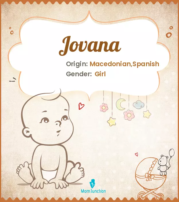 Explore Jovana: Meaning, Origin & Popularity | MomJunction