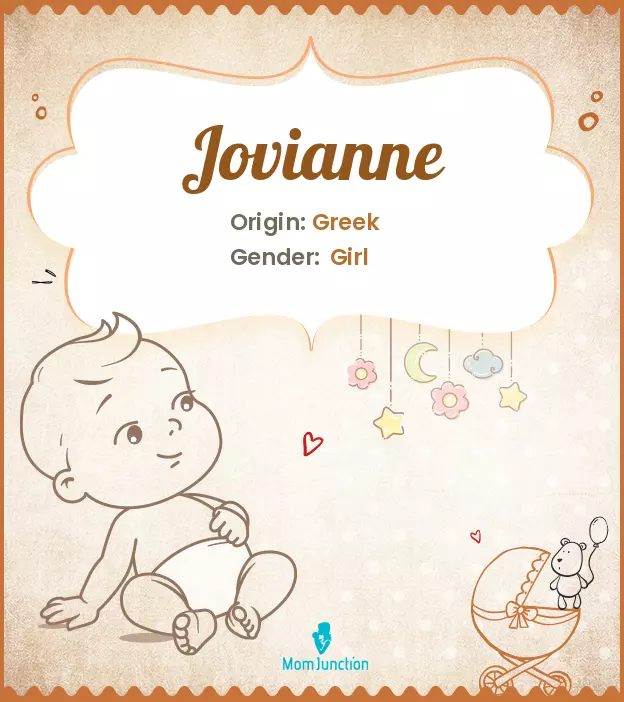 Explore Jovianne: Meaning, Origin & Popularity | MomJunction