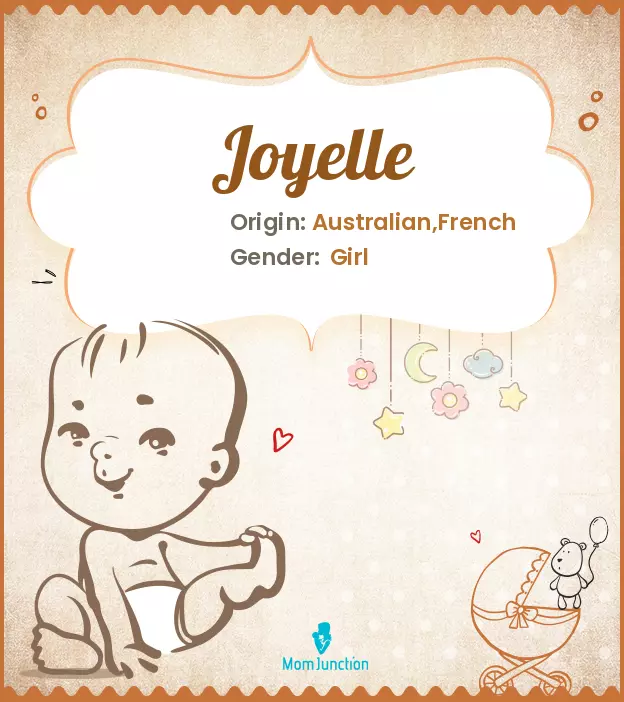 Explore Joyelle: Meaning, Origin & Popularity | MomJunction