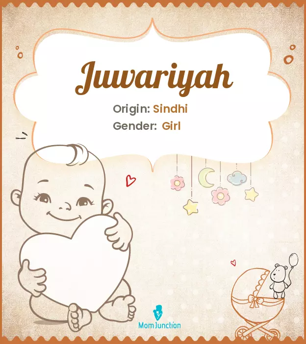 Explore Juwariyah: Meaning, Origin & Popularity | MomJunction