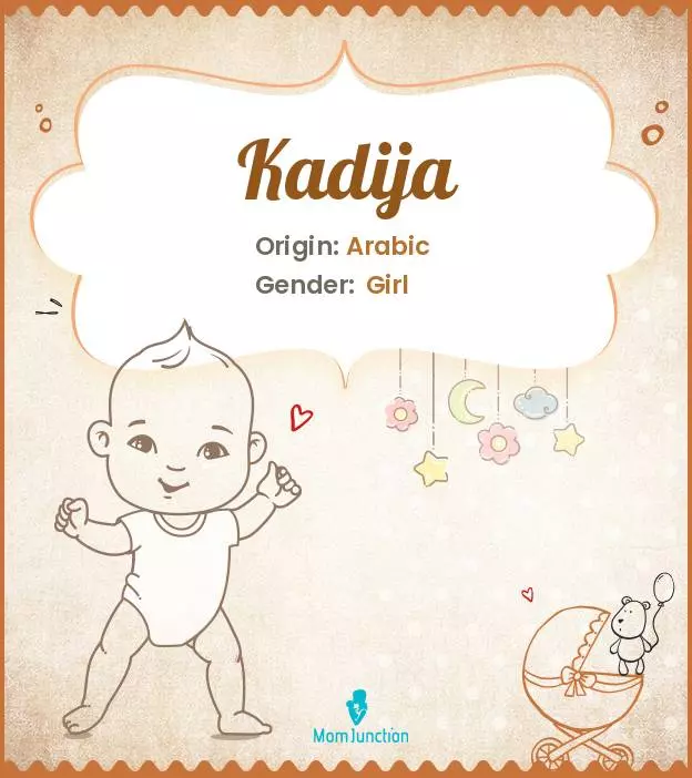 Explore Kadija: Meaning, Origin & Popularity | MomJunction